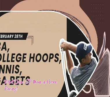What does sp stand for in betting